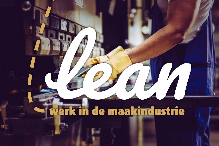 Lean Werk Bekijk Vacatures In De Brabantse Of Limburgse Maakindustrie